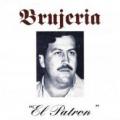 Brujeria - El Patron, EP