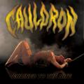 Cauldron - Chained to the Nite LP