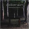 Coldrain - Nothing lasts forever