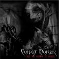 Corpus Mortale - Seize The Moment of Murder (EP)