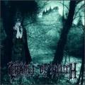 Cradle of Filth - Dusk And Her Embrace ~Litanies Of Damnation, Death And The Darkly Erotic~