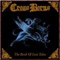 Cross Borns - The Book Of Lost Tales 
