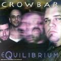 Crowbar - Equilibrium 
