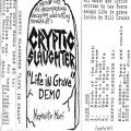 Cryptic Slaughter - Life in Grave 	Demo