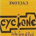 Cyclone - In The Grip Of Evil (Demo)