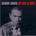 Danko Jones - My Love is Bold 