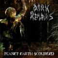 Dark Remains - Planet Earth Scorged 
