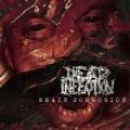 Dead Infection - Brain corrosion (LP)