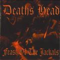 Deaths Head - Feast of the jackals