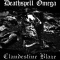 Deathspell Omega - Clandestine Blaze / Deathspell Omega (split album)