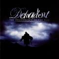 Dekadent - The Deliverance of the Fall