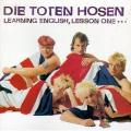 Die Toten Hosen - Learning English, Lesson One 