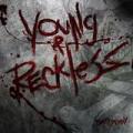 Dirty Penny - Young & Reckless