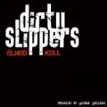 Dirty Slippers - lned kell (EP)