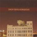 Drop Dead, Gorgeous - Be mine, Valentine (EP)