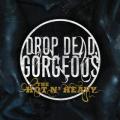 Drop Dead Gorgeous - The Hot N