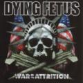 Dying fetus - War of Attration 