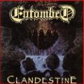 Entombed - Clandestine  