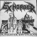 Exhorder - Slaughter in the Vatican demo