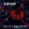 Fear Factory - Soul of a New Machine