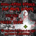 Fehér Vihar - Hung-Arian NSrock for White Europe