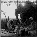 Gabe-Unruh - Tribute To The Dead Soldiers (1914-1918) Vol.I