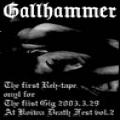 Gallhammer - The First Reh-tape (demo)