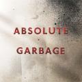Garbage - Absolute Garbage - Best Of Compilation