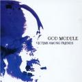 God Module - Victims Among Friends (EP)