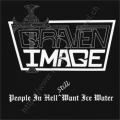 Graven Image - People in Hell Still Want Ice Water 