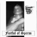 Gut - FISTFUL OF SPERM Split 7"ep with BRAIN DAMAGE