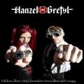 Hanzel und Gretyl