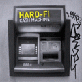 Hard-Fi - Cash Machine (EP)