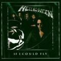 Helloween - If I Could Fly (Single)