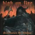 High On Fire - SURROUNDED BY THIEVES