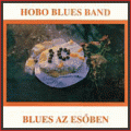 Hobo Blues Band - Blues az esőben (BEST OF)