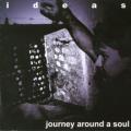 Ideas - Journey Around a Soul Lp.