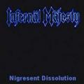 Infernal Majesty -  Nigresent Dissolution