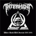 Interment - Where Death Will Increase