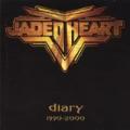 Jaded Heart - Diary