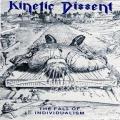 Kinetic Dissent - The Fall of Individualism
