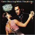 Kinks - Come dancing with the Kinks:The Best Of The Kinks 1977-1986