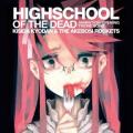 Kishida Kyodan & The Akeboshi Rockets - Highschool of the dead