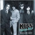 Kiss Forever Band - Plug it out