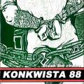 Konkwista 88 - Break The Chains