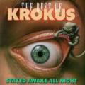 Krokus - Stayed Awake All Night The Best Of)