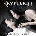 Krypteria - My Fatal Kiss