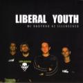 Liberal Youth - Mi vagyunk az ellensged!