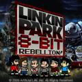 Linkin Park - 8 Bit Rebellion