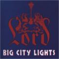 Lord. - Big City Lights